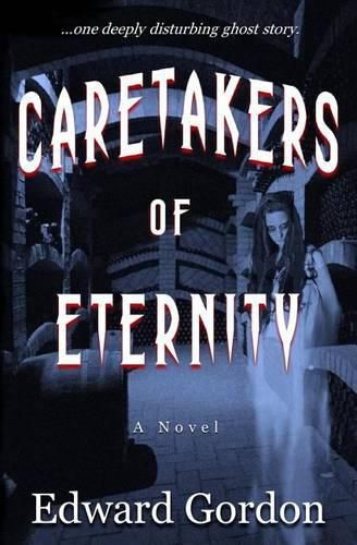 Cover image for Caretakers of Eternity
