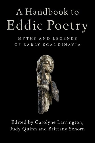 Cover image for A Handbook to Eddic Poetry: Myths and Legends of Early Scandinavia
