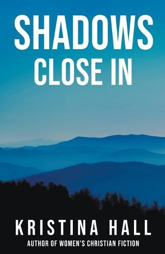 Cover image for Shadows Close In