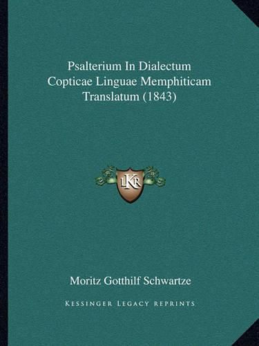 Cover image for Psalterium in Dialectum Copticae Linguae Memphiticam Translatum (1843)
