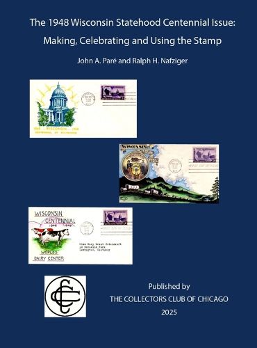 Cover image for The 1948 Wisconsin Statehood Centennial Stamp