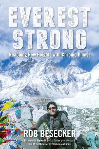 Cover image for Everest Strong: Reaching New Heights with Chronic Illness