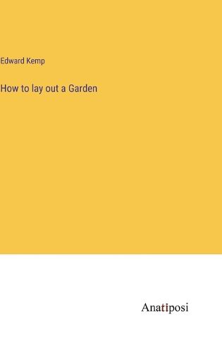 Cover image for How to lay out a Garden