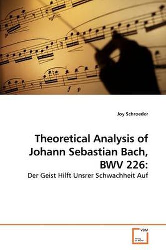 Cover image for Theoretical Analysis of Johann Sebastian Bach, BWV 226