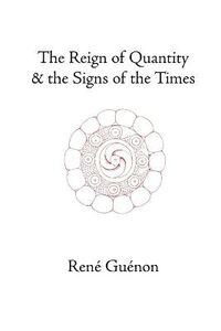 Cover image for The Reign of Quantity and the Signs of the Times