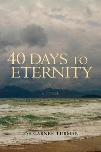 Cover image for 40 Days to Eternity