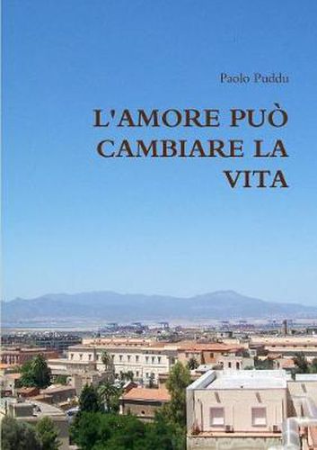 Cover image for L'Amore Puo Cambiare La Vita