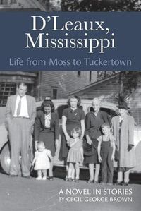 Cover image for D'Leaux, Mississippi: Life From Moss to Tuckertown