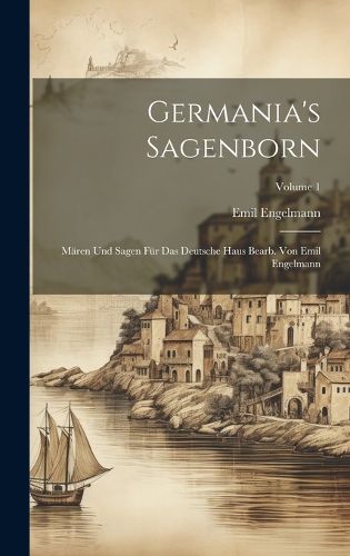 Cover image for Germania's Sagenborn
