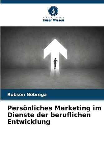 Cover image for Persoenliches Marketing im Dienste der beruflichen Entwicklung