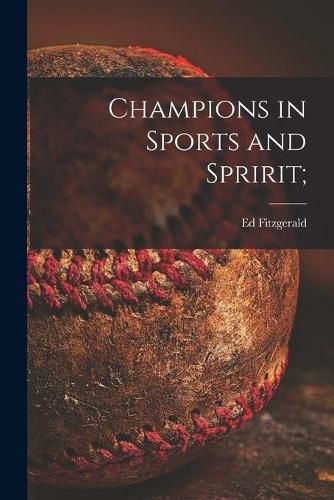 Cover image for Champions in Sports and Spririt;