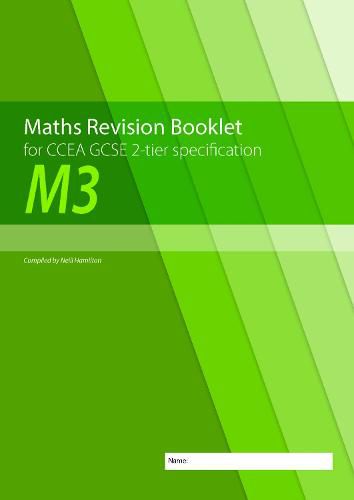 Cover image for Maths Revision Booklet M3 for CCEA GCSE 2-tier Specification