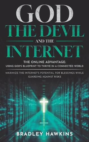 Cover image for God the Devil and the Internet