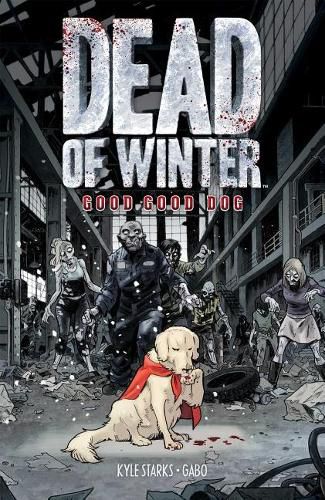 Dead of Winter: Good Good Dog