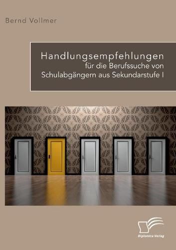 Cover image for Handlungsempfehlungen fur die Berufssuche von Schulabgangern aus Sekundarstufe I