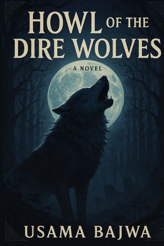 Cover image for Howl of the Dire Wolfs