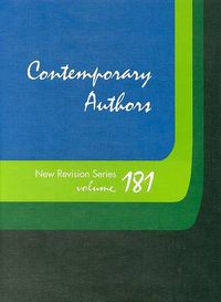 Cover image for Contemporary Authors New Revision Series: A Bio-Bibliographical Guide to Current Writers in Fiction, General Non-Fiction, Poetry, Journalism, Drama, Motion Pictures, Television, and Other Fields