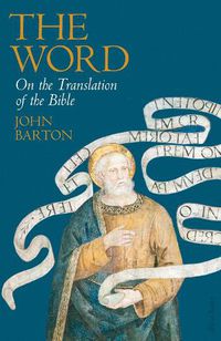 Cover image for The Word: On the Translation of the Bible