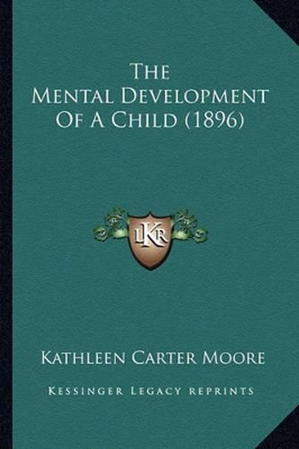 Cover image for The Mental Development of a Child (1896)