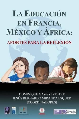 Cover image for La educacion en Francia, Mexico y Africa: aportes para la reflexion