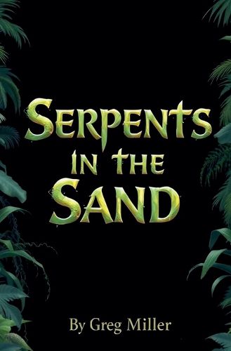 Cover image for Serpents in the Sand