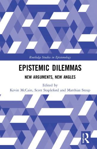 Cover image for Epistemic Dilemmas: New Arguments, New Angles