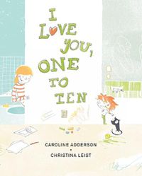 Cover image for I Love You, One to Ten