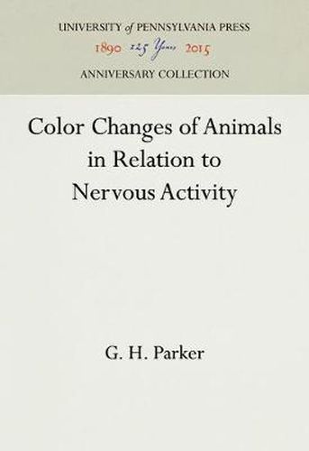 Cover image for Color Changes of Animals in Relation to Nervous Activity