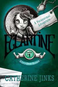 Cover image for Eglantine: A Ghost Story