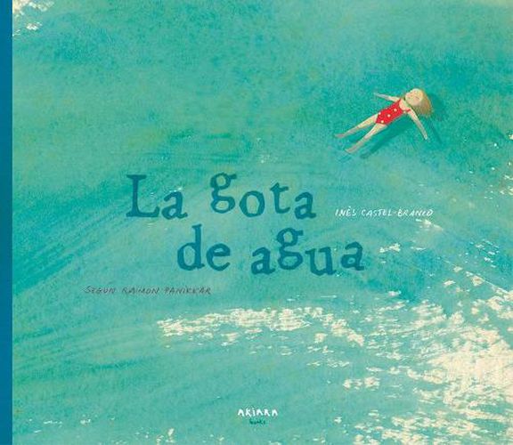 Cover image for La Gota de Agua, 2: Segun Raimon Panikkar