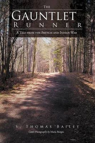 Cover image for The Gauntlet Runner: A Tale from the French and Indian War