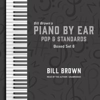 Cover image for Piano by Ear: Pop and Standards Box Set 8