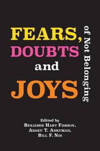 Cover image for Fears, Doubts and Joys of Not Belonging