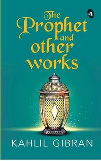 Cover image for The Prophet and Other works