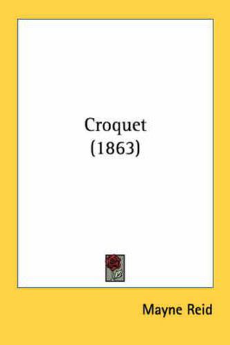 Cover image for Croquet (1863)