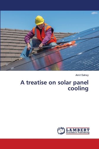 Cover image for A treatise on solar panel cooling