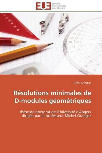 Cover image for Resolutions minimales de d-modules geometriques