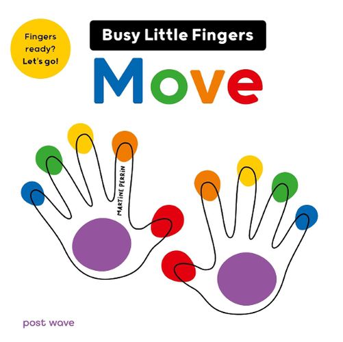 Cover image for Busy Little Fingers: Move