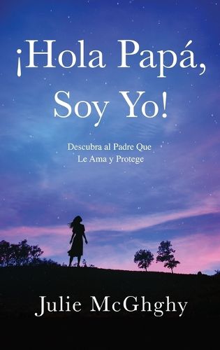 Cover image for !Hola Papa, Soy Yo!