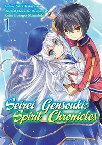 Cover image for Seirei Gensouki: Spirit Chronicles (Manga): Volume 1