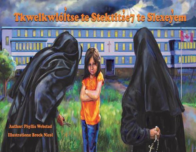 Tkwelkwlotse Te Stektitse7 Te Slexeyen: The Orange Shirt Story in Shuswap