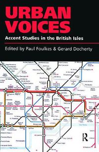 Cover image for Urban Voices: Accent Studies in the British Isles