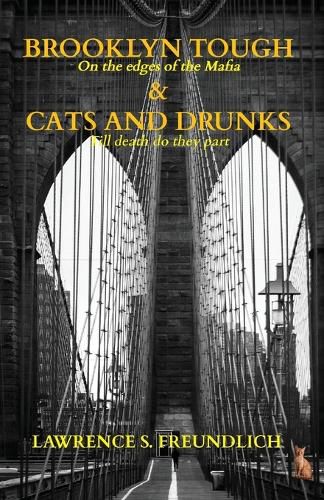 Cover image for Brooklyn Tough & Cats and Drunks