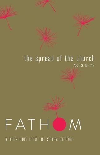 Cover image for Fathom Bible Studies: The Spread of the Church Student Journ