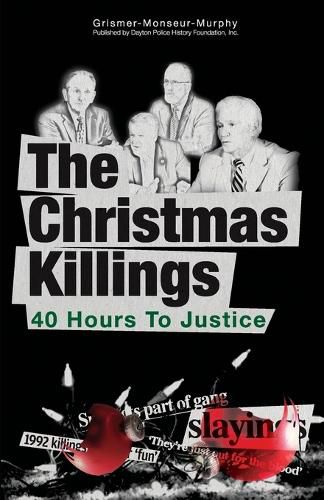 Cover image for The Christmas Killings: 40 Hours to Justice: Black and White