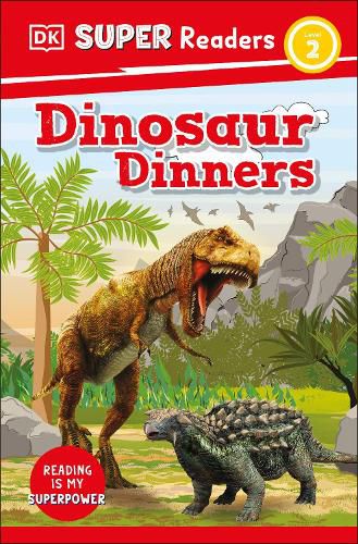 Cover image for DK Super Readers Level 2: Dinosaur Dinners