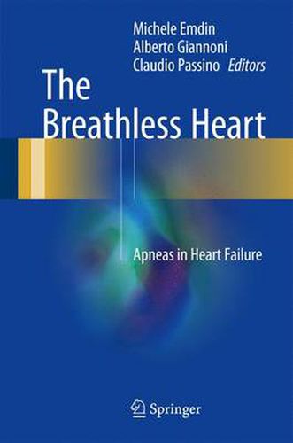 Cover image for The Breathless Heart: Apneas in Heart Failure