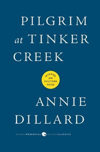 Cover image for Pilgrim at Tinker Creek