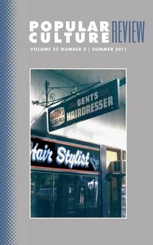 Popular Culture Review: Vol. 22, No. 2, Summer 2011