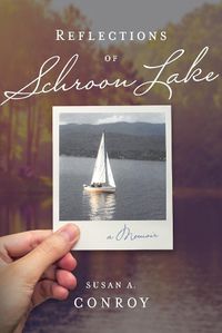 Cover image for Reflections of Schroon Lake